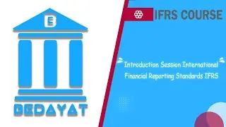 Introduction Session International Financial Reporting Standards IFRS