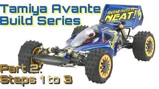 Серия видеороликов по сборке модели Tamiya Avante, часть 2, шаги 1-3.