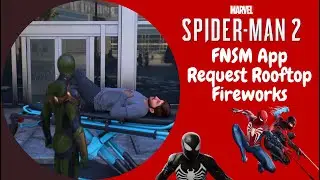 Запрос на приложение FNSM: Фейерверк на крыше &mdash; Marvel&rsquo;s Spider-Man 2
