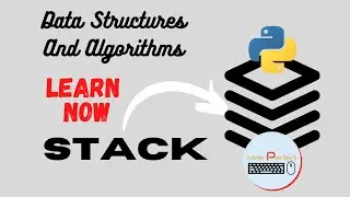 DSA 1 - Learn Stacks in Python Right Now | Data Structures And Algorithms 