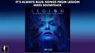 It's Always Blue: Songs From Legion - Album Preview (Official Video)
