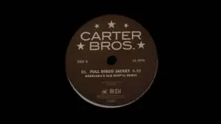 Carter Bros - Full Disco Jacket (Nebraska's Old School Mix)