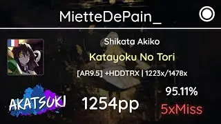 Akatsuki!rx | MietteDePain_ | shikata akiko - Katayoku no tori [AR9.5] +HDDTRX 95.11% 1223pp