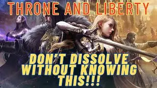 Throne and Liberty Don't Dissolve Items Before Knowing This!!