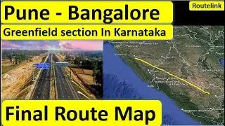 Pune Banglore Expressway | Karnataka -Final Route Section | Greenfield Expressway I NHAI