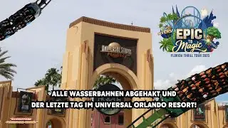 Alle Wasserattraktionen + der letzte Tag im Universal Orlando Resort! 🌎 | Florida Thrill Tour #10
