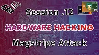 Hardware Hacking - Magstripe Attack