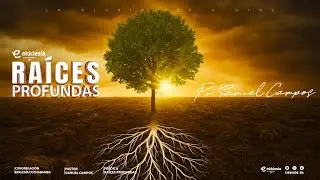RAÍCES PROFUNDAS