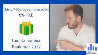 Cuenta n&oacute;mina Bankinter remunerada al 5% TAE: caracter&iacute;sticas y opiniones en 2022