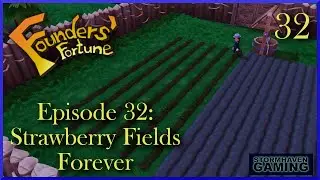 Founders' Fortune Episode 32: Bigger and Better