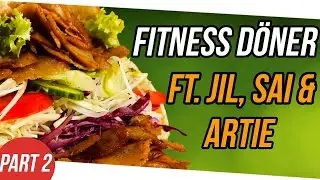 Cooking Sunday  - Fitness Döner ft  Road to Glory Jil & Sai & Artie - Part 2