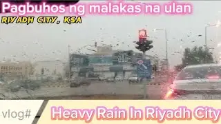 Pagbuhos Ng Ulan At Baha Sa Riyadh City Saudi Arabia