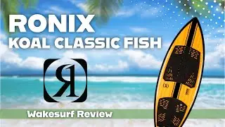 2025 Ronix Koal Classic Fish Wakesurf Board | BoardCo Gear Review