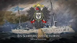 »Ein Schifflein sah ich fahren« (Rare) • German Soldier Song [+Lyrics]