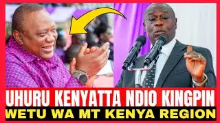 UHURU KENYATTA NDIO KINGPIN WA MT KENYA REGION!!RIGATHI GACAHAGUA SAYS