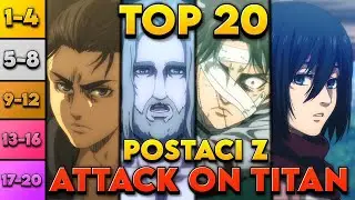 TOP 20 MOICH ULUBIONYCH POSTACI W ATTACK ON TITAN