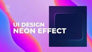 How to Create Neon UI Effect in Figma | Glow Design Tutorial for Beginners