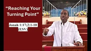 REACHING YOUR TURNING POINT 011125