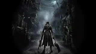 Bloodborne Walkthrough pt 19