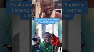 Kwaku smoke can&rsquo;t speak English on his songs said by showboy #2hype #kwakusmoke