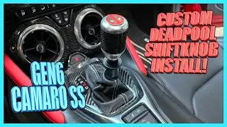 Gen6 Camaro SS Custom Deadpool Shiftknob Install!