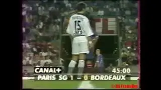 Paris SG - Bordeaux 1999 résumé