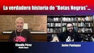 La verdadera historia de Botas Negras | Charla con Claudio Perez (Radio Kaos)