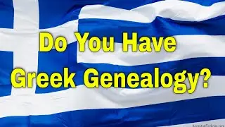 Do You Have Greek Genealogy? | Ancestral Findings Podcast