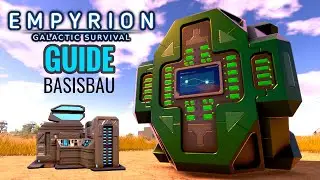 BASISBAU - Empyrion Galactic Survival Anf&auml;nger & Starter Guide Version 1.3 | Tutorial Tipps Tricks