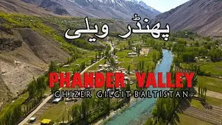 Most Beautiful Valley in Pakistan | Phander Valley | Ghizer Gilgit Baltistan 4k video