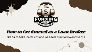 Mastering the Art of Loan Brokering: Your Ultimate Guide