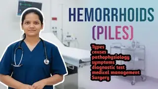 Hemorrhoids (piles) in odia | Types, causes, pathophysiology, Symptoms, tests, management, Surgery |