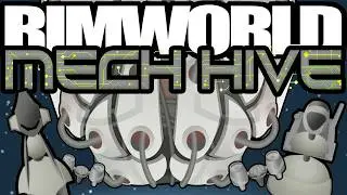 Building a Zero Colonist Mechanoid Hive | Rimworld: Mech Hive #1