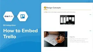 How to Embed Trello Boards & Cards in Documents with Bit.ai | Trello Integration Tutorial