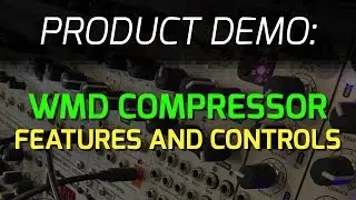 WMD Compressor - Features and Controls