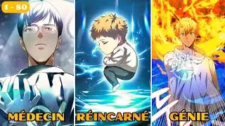 (1-80) Un médecin moderne devenu le génie suprême d’un monde magique I Résumé Manhwa