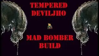 Monster Hunter World: Tempered Deviljho vs Mad Bomber Build