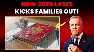 New 2025 Law Could Force Thousands of Families to Leave Canada