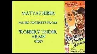 Matyas Seiber: music from Robbery Under Arms (1957)