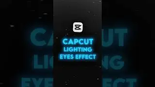 CAPCUT | Lighting Eye Effect Tutorial 🤯💥 GDEDITS 🔥#edit #capcut