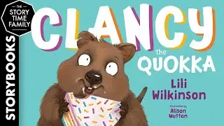 Clancy The Quokka | A story about a very hungry quokka
