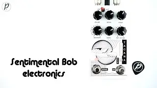 Sentimental Bob Electronics Tacana Tap Tremolo