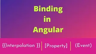 Part 4:  Angular Tutorial - Binding in Angular 10 | Angular Interview Questions and answers #angular