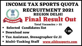 Income Tax Sports Quota Results 2022 &para; Delhi Region &para; income tax sports quota job 2021 Final Result
