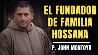 Padre John Montoya: Exorcista Ermitaño de Ecuador 