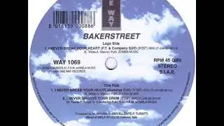 Bakerstreet ‎– I Never Break Your Heart (Extended Version) = 1996