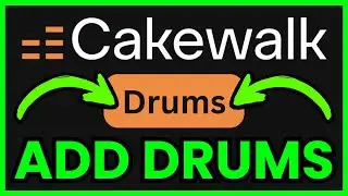 How To ADD DRUMS In Cakewalk (QUICK & EASY) 2026