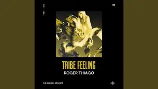 Tribe Feeling
