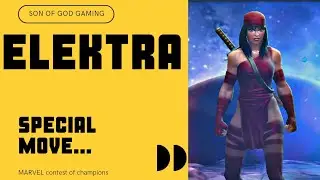 ELECTRA | SPECIAL MOVE | MARVEL contest of champions | SoN of GoD GAMING...