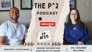 Professional x Personal Podcast | EP 35| Dr. Chandre Willemse - Incubation Specialist | P^2 Podcast